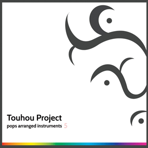 TOUHOU PROJECT POPS ARRANGED INSTRUMENTS5